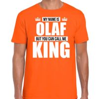 Naam My name is Olaf but you can call me King shirt oranje cadeau shirt