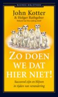 Zo doen we dat hier niet! - John Kotter, Holger Rathgeber - ebook - thumbnail