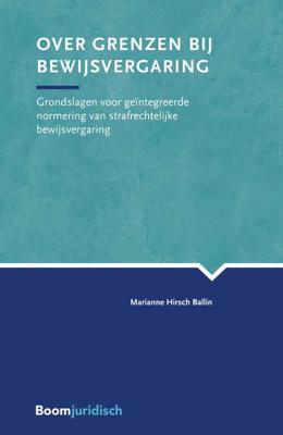 Over grenzen bij bewijsvergaring - Marianne Hirsch Ballin - eBook (9789462749399)