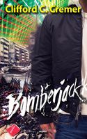 Bomberjack - Clifford C. Cremer - ebook