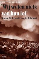 'We weten niets van hun lot' - Bart van der Boom - eBook (9789461058348)