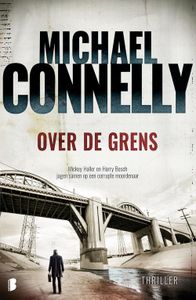 Over de grens - Michael Connelly - ebook