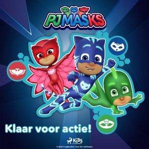 PJ Masks - Klaar voor actie!