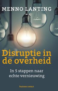 Disruptie in de overheid - Menno Lanting - ebook