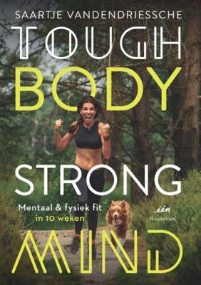 Saartje  Vandendriessche Tough Body Strong Mind