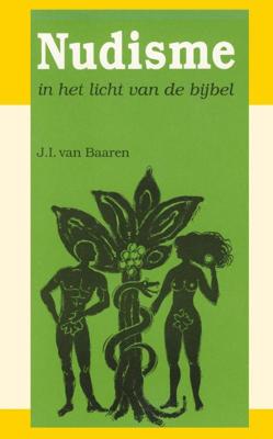 Nudisme in het licht van de bijbel - J.I. van Baaren, R. Heidema - Paperback (9789066591363) Nudisme in het licht van de bijbel - J.I. van Baaren, R. Heidema - Paperback (9789066591363)