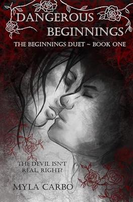 Dangerous Beginnings (The Beginnings Duet Book 1) (English Edition)