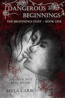 Dangerous Beginnings (The Beginnings Duet Book 1) (English Edition)