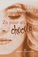 Zo puur als chocola - Reina Crispijn - ebook