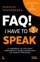 FAQ I Have to Speak (English Edition)