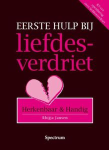 Eerste hulp bij liefdesverdriet - Rhijja Jansen - ebook