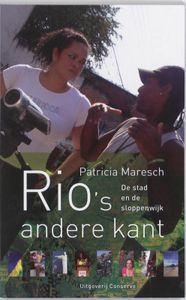 Reisverhaal Rio's andere kant - de stad en de sloppenwijk | Patricia M