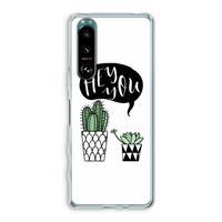 Hey you cactus: Sony Xperia 5 III Transparant Hoesje