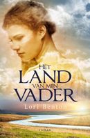 Het land van mijn vader - Lori Benton - ebook