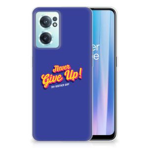 OnePlus Nord CE 2 5G Siliconen hoesje met naam Never Give Up