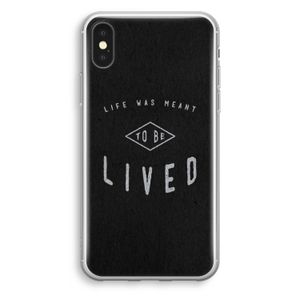 To be lived: iPhone X Transparant Hoesje