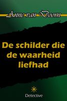 De schilder die de waarheid liefhad - Anne van Doorn - ebook - thumbnail