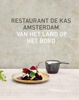 Restaurant De Kas Amsterdam - Jos Timmer, Wim de Beer - ebook
