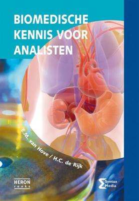 Biomedische kennis voor analisten - E.M. van Hove, H.C. de Rijk - Paperback (9789491764417)