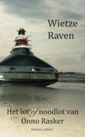 Het lot of noodlot van Onno Rasker - Wietze Raven - Paperback (9789463388412)