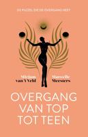Overgang van top tot teen - Marcelle Meesters, Mirjam van 't Veld - eBook (9789492495815)
