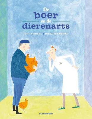 De boer en de dierenarts - Pim Lammers - Hardcover (9789462912885) De boer en de dierenarts - Pim Lammers - Hardcover (9789462912885)