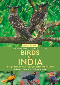 Vogelgids a Naturalist's guide to the Birds of India | John Beaufoy