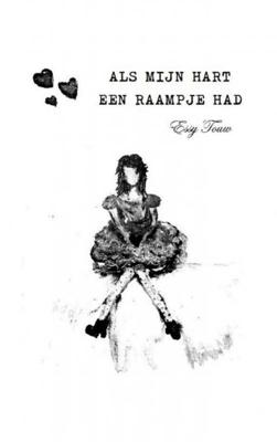 Als mijn hart een raampje had - Essy Touw - Paperback (9789402190786)