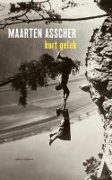 Kort geluk - Maarten Asscher - ebook