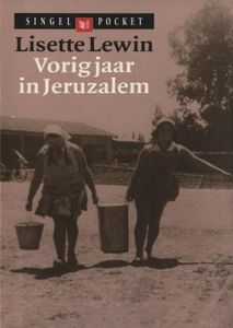 Vorig jaar in Jeruzalem - Lisette Lewin - ebook