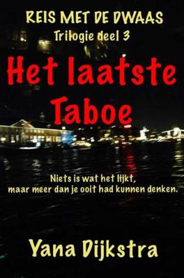 Het laatste Taboe - Yana Dijkstra - Paperback (9789402174540) Het laatste Taboe - Yana Dijkstra - Paperback (9789402174540)