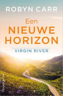 Robyn  Carr Virgin River 5   Een nieuwe horizon