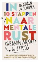 In 10 stappen naar mentale rust (Paperback)