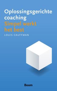 Oplossingsgerichte coaching - Louis Cauffman - ebook