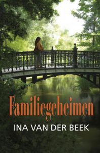 Familiegeheimen - Ina van der Beek - ebook