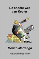 De andere wet van Kepler - Menno Marrenga - ebook - thumbnail