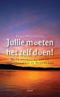 Jullie moeten het zelf doen! - Karel Wellinghoff - ebook