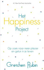 Het Happiness project - Gretchen Rubin - ebook