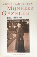 Mijnheer GEZELLE - Biografie van een Priester- Dichter - Plas, Michel van der - thumbnail