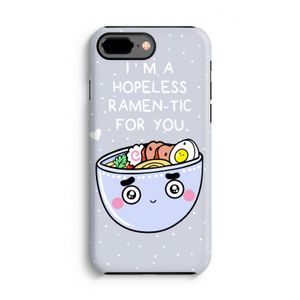 I'm A Hopeless Ramen-Tic For You: iPhone 8 Plus Tough Case