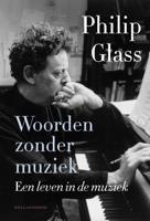 Woorden zonder muziek - Philip Glass - ebook