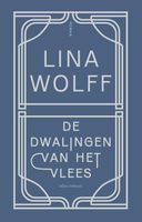 De dwalingen van het vlees - Lina Wolff - ebook - thumbnail