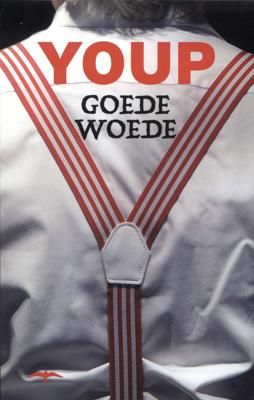 Goede woede - Youp van 't Hek - eBook (9789400400818)