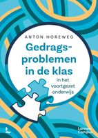 Gedragsproblemen in de klas - Anton Horeweg - ebook