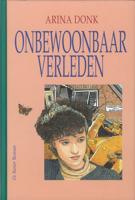 Onbewoonbaar verleden - Arina Donk - eBook (9789402903775)