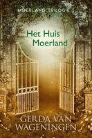 Het huis Moerland - Gerda van Wageningen - ebook - thumbnail