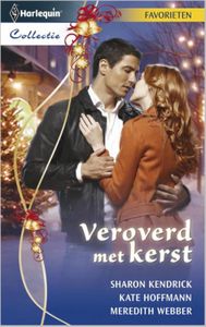 veroverd met kerst - Sharon Kendrick, Kate Hoffmann, Meredith Webber - ebook