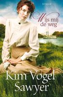 Wijs mij de weg - Kim Vogel Sawyer - ebook