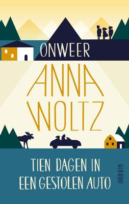 Onweer & Tien dagen in een gestolen auto - Anna Woltz - eBook (9789045123912)