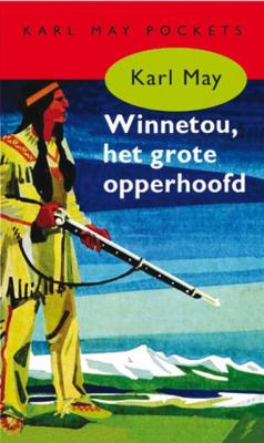 Karl  May Karl May 1   Winnetou, het grote opperhoofd